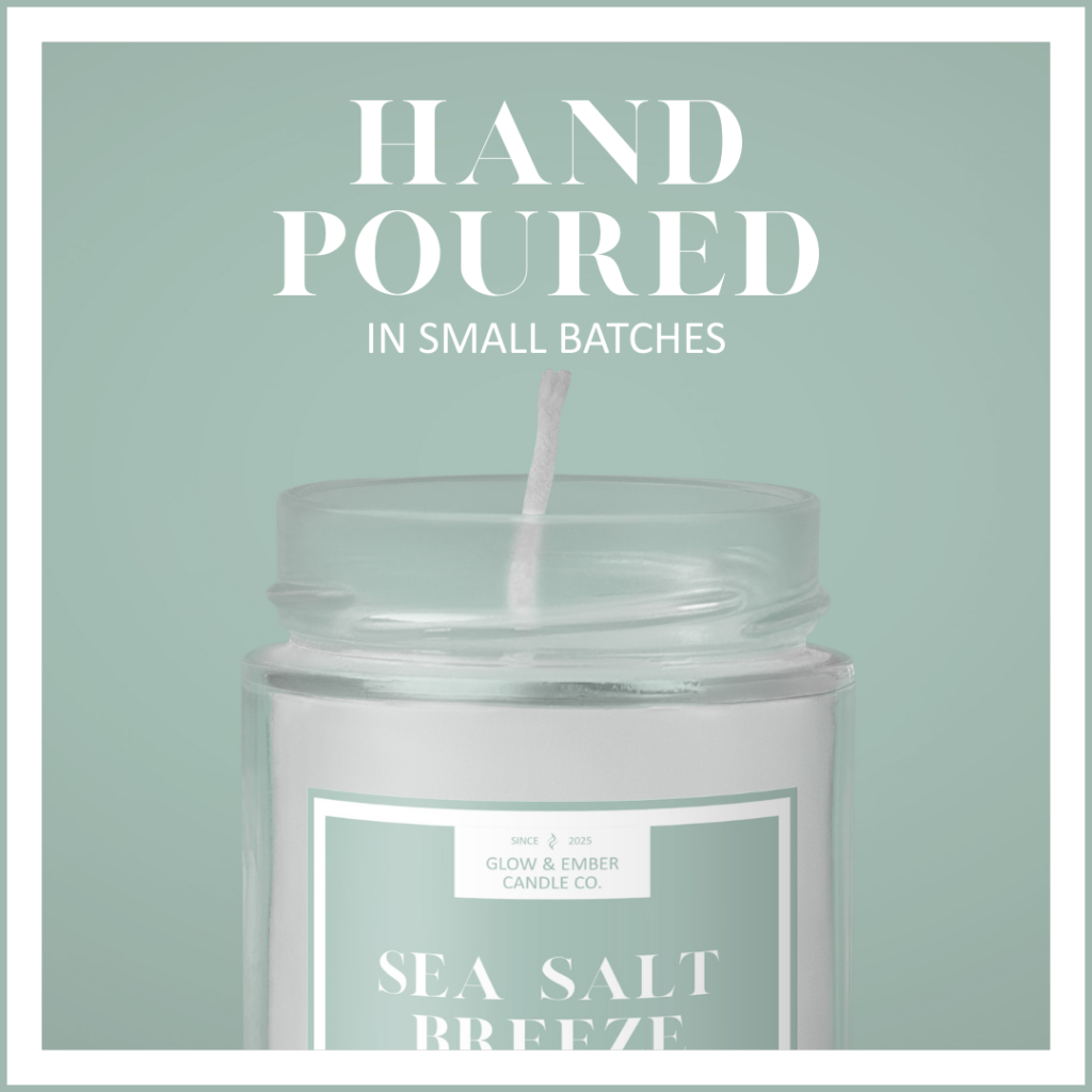 Hand poured in small batches